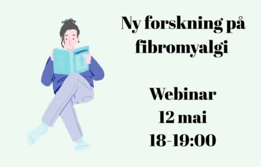Ny forskning på fibromyalgi: Nettmøte med Dr. Karin Øien Forseth